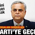 Mersin Milletvekili Hasan Ufuk Çakır AK Parti’ye Katılıyor
